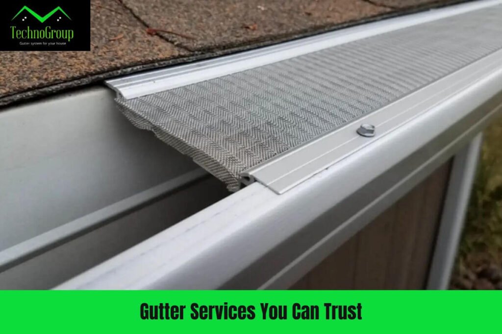 Gutter Services You Can Trust - Techno Group Pro